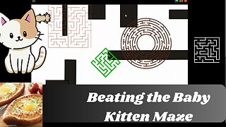 BEATING THE BABY KITTEN MAZE | GAMEPLAY BY KNITNSTYLE | GAME BY KNITNSTYLE