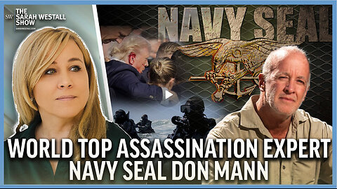Former Navy SEAL and Assassination Expert Reveals Trump Insights w/ Don Mann