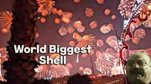 World Biggest firework ever ( 1 shell )