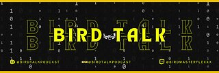 Bird Talk Podcast Ep.5: EPSTEIN, J.P MORGAN, HUNTER BIDEN NEWS & MUCH MORE