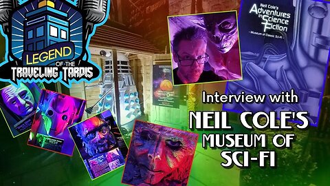 🎃 INTERVIEW: NEIL COLE ADVENTURES IN SCIENCE FICTION: MUSEUM OF SCI-FI