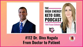 #112 Dr. Diva Nagula - From Doctor to Patient