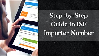 What Are the Benefits of Having an ISF Importer Number?