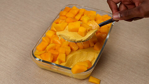 This mango dessert everyone will love! Just beat, no oven and no fire