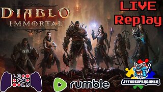LIVE Replay: Immortal Heroes Unite! [Diablo Immortal]