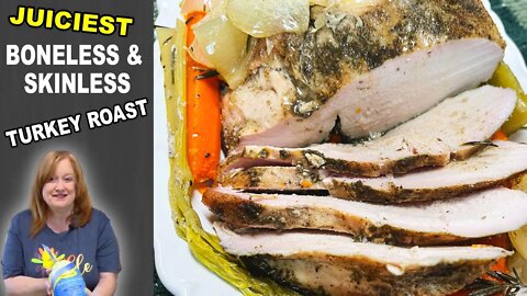 Thanksgiving TURKEY BREAST ROAST Recipe | Skinless, Boneless Juiciest Turkey