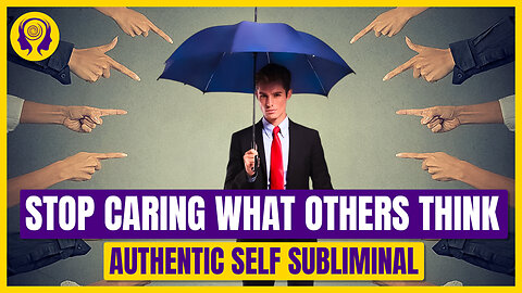 ★AUTHENTIC SELF★ Stop Caring What Others Think of You! - SUBLIMINAL Visualization (Unisex) 🎧