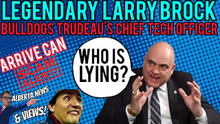 Larry Brock GRILLS Trudeau's Chief Technology Officer about his involvement with the Arrive-Can.