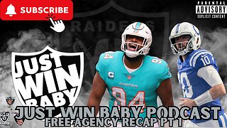 Just Win Baby Podcast || Free Agency Recap Pt.1