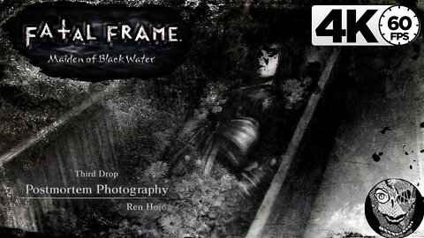 03 [Third Drop] (Postmortem Photography) Fatal Frame/Project Zero: Maiden of Black Water 4k