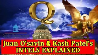 Patriot Underground:Juan O Savin & Kash Patel's Explained!!*