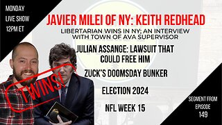 EP149: Javier Milei of NY: Keith Redhead, Zuck’s Doomsday Bunker, Assange Lawsuit, NFL Week 15