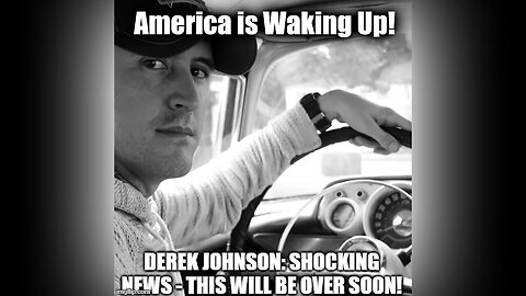 America Is Waking Up - Derek Johnson Special Intel Report - 8/8/24..