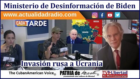 Ministerio de Desinformación de Biden e Invasión Rusa a Ucrania