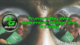 Trump's Big Win; Baltimore Bridge and P Diddy