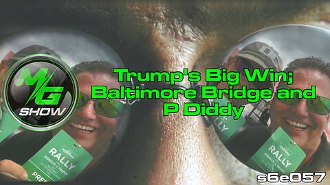 Trump's Big Win; Baltimore Bridge and P Diddy