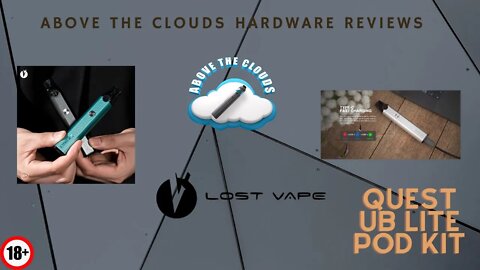 Lost Vape/Quest UB Lite Pod Kit.