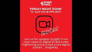 Stand4THEE Friday Night Zoom April 14 2023