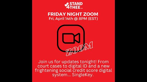 Stand4THEE Friday Night Zoom April 14 2023
