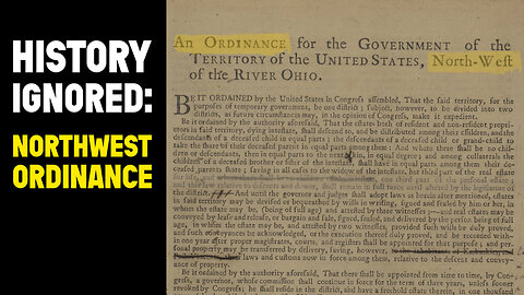 History Ignored: The Northwest Ordinance of 1787