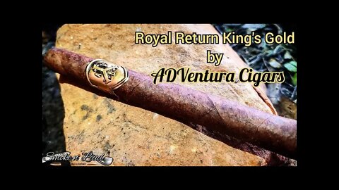 Royal Return King's Gold by ADVentura Cigar's