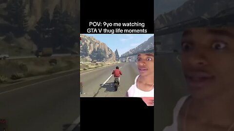 pov 9 years old me watching gta 5 thug life moments #shorts