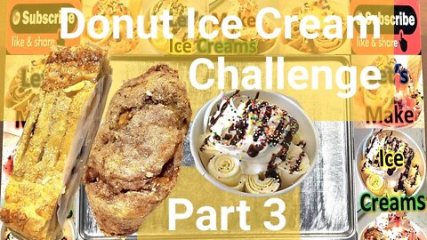 Donut Ice Cream Challenge Part 3