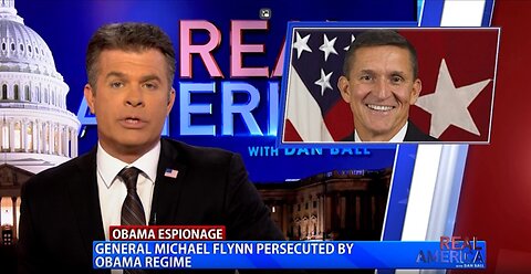 REAL AMERICA -- Dan Ball W/ General Michael Flynn, Flynn Movie Out Now!