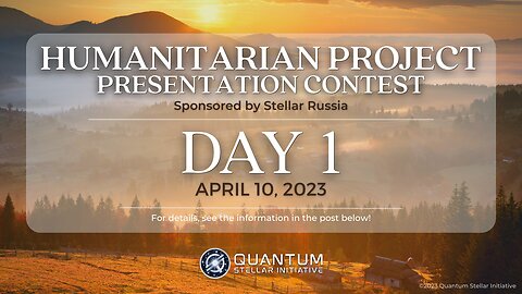 StellarRussia & QSI Humanitarian Project Presentation Contest Day 1 (April 10, 2023)