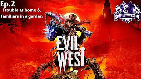 Evil West ep.2