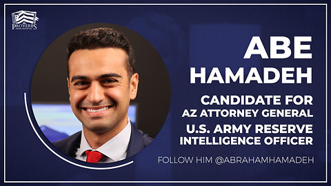 What Will Arizona's Next Attorney General Do? (feat. Abe Hamadeh)