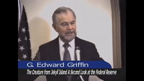 Edward Griffin on the Federal Reserve - It is an instrument of totalitarian control