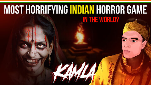 WILL I SURVIVE THE SCARIEST INDIAN HORROR GAME ? | KAMLA