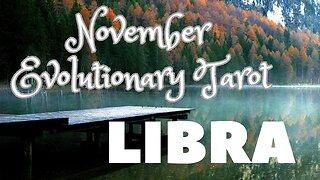 Libra ♎️- Choosing adventure! - November 2023 Evolutionary Tarot Reading #libra #tarotary #tarot