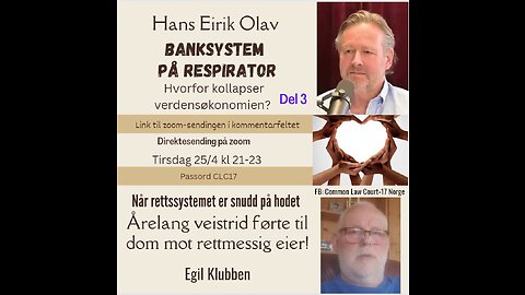 25042023 Hans Erik Olav #Bank og Egil Klubben #eiendomsrett #justismord