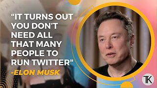 Musk explains Twitter operating with 20% of Staff: 'Not Running a Glorified Activist Organization'