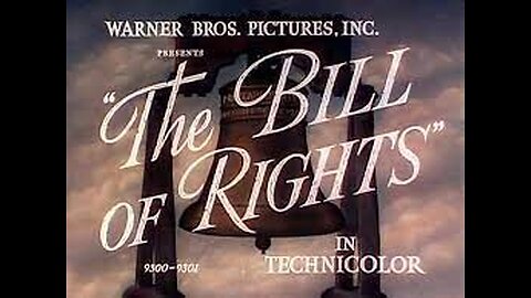 THE BILL OF RIGHTS (1939)