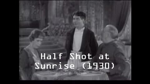 Half Shot at Sunrise (1930) | Full Length Classic Film