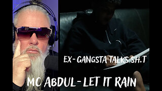 MC Abdul-Let It Rain (My Reaction) Passionate