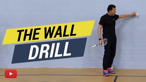 Play Better Badminton - The Wall Drill - Coach Andy Chong