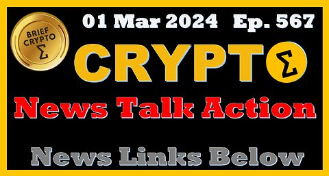 Brief #Crypto #Bitcoin #BTC #Ethereum #ETH #ETF #ARB #MEME #WIF - News Talk Action