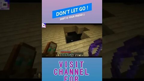 Minecraft: Don't Let Go Of Shift!