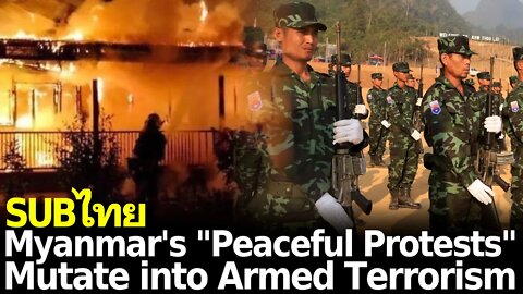 Myanmar's "Peaceful Protests" Predictably Mutate into Terrorism