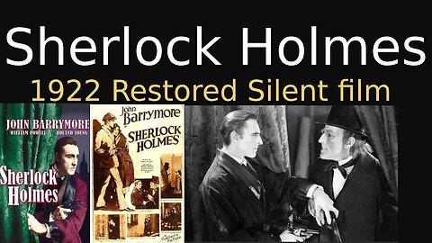 Sherlock Holmes (1922 Restored Silent Mystery Drama film)
