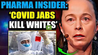 Big Pharma Exec Admits COVID Jabs Are Designed To 'Kill White People' (Related links in description)