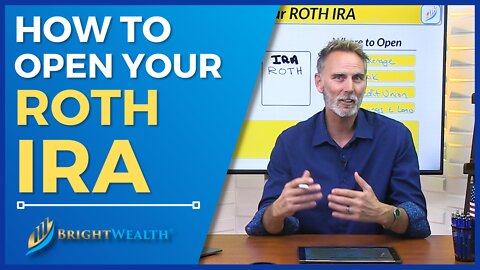 Retirement Accounts: How to OPEN your Roth IRA (Stage 1)