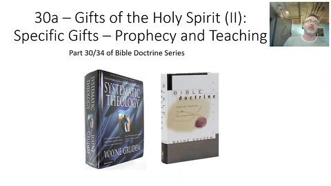 30a - Gifts of the Holy Spirit - Prophecy and Teaching