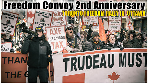2nd Anniversary of Freedom Convoy - Ottawa