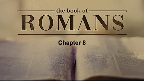 026 Romans 8