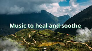 Music to heal and soothe